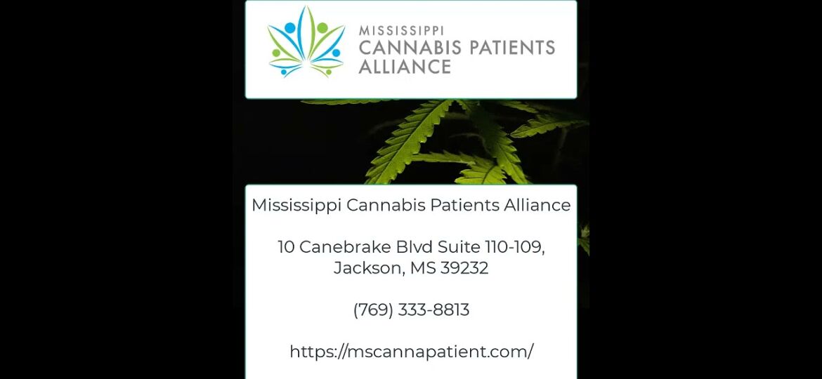 Mississippi Cannabis Patients Alliance 10 Canebrake Blvd Suite 110 109, Jackson, MS 39232